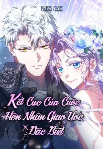 Kết Cục Của Cuộc Hôn Nhân Hợp Đồng Cao Cấp