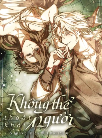 Không Thể Thoát Khỏi Người