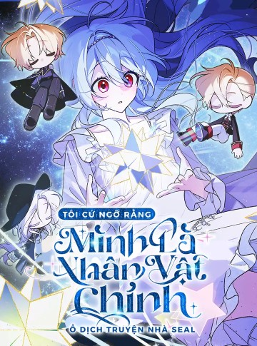 Tôi Cứ Ngỡ Rằng Mình Là Nhân Vật Chính