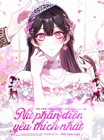Tôi Trở Thành Người Được Nữ Phản Diện Yêu Thích Nhất